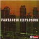 Fantastic Explosion - Fantastic Explosion