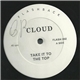 Cloud - Take It To The Top